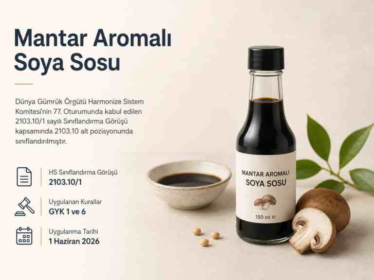Mantar Aromalı Soya Sosunun Tarife Sınıflandırılması