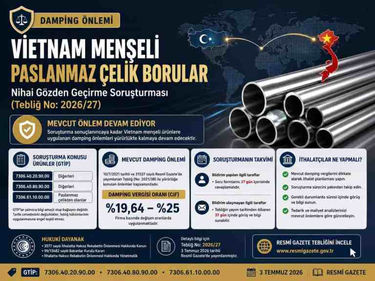 Vietnam Menşeli Paslanmaz Çelik Borular İçin Nihai Gözden Geçirme Soruşturması Açıldı